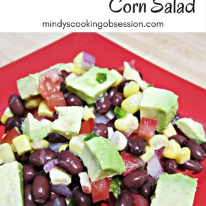 Black Bean & Corn Salad is easy and delicious. It is packed with vitamins and minerals and the avocado and lime juice give it a fresh flavor.