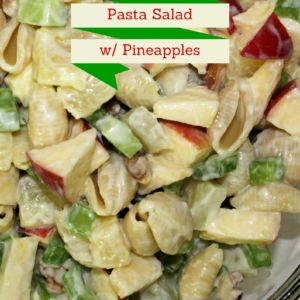 Waldorf Pasta Salad w/Pineapples