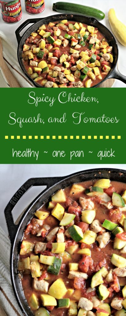 Spicy Chicken, Squash, and Tomatoes features olive oil, chicken, zucchini, yellow squash, Hunt’s canned tomatoes, and onions with herbs and spices. 