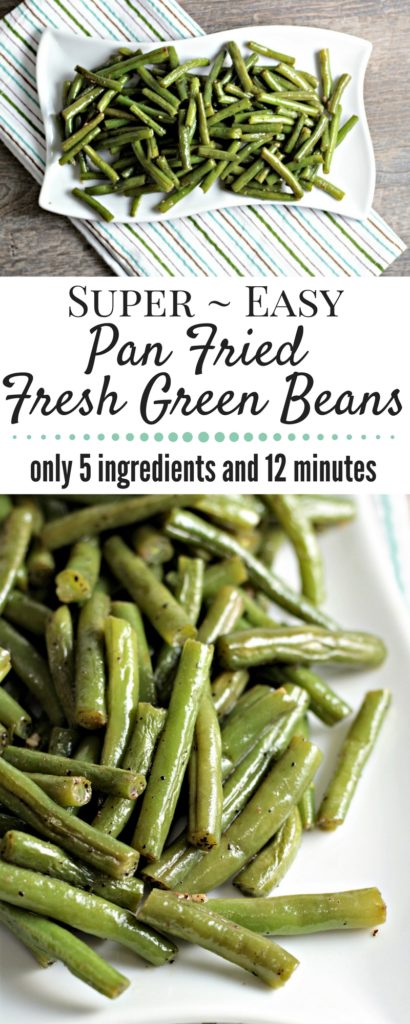 Super Easy Pan Fried Fresh Green Beans combine string beans, olive oil, garlic, salt, pepper, and water to make a healthy, tasty, quick, and easy side dish.