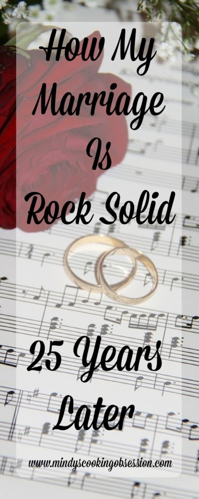 How My Marriage Is Rock Solid 25 Years Later explains how I have been married for 25 years. Tips for men and women to experience a long and happy marriage. 