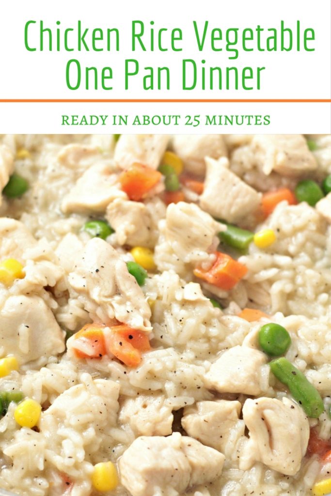 Chicken Rice Vegetable One Pan Dinner combines chicken breasts, broth, rice, and frozen mixed vegetables and is so fast it can be ready in about 25 minutes!