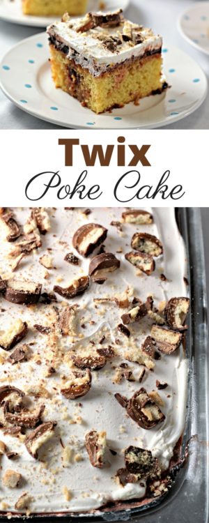 Twix Poke Cake - Mindy's Cooking Obsession