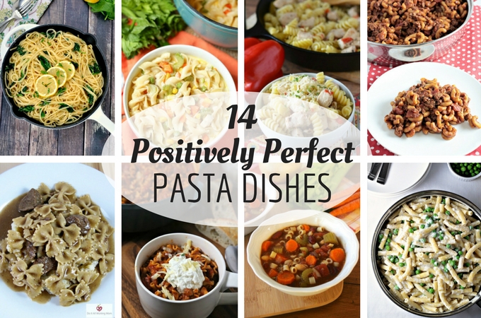 14 positively perfect pasta dishes