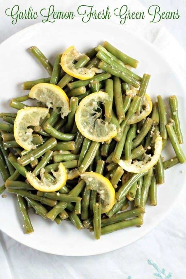 Garlic Lemon Fresh Green Beans Mindy's Cooking Obsession