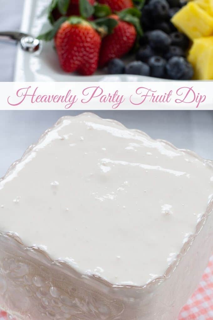 Heavenly Party Fruit Dip combines just 3 ingredients, Greek yogurt, cream cheese, and marshmallow cream to make this tasty dip that is perfect for fruit.
