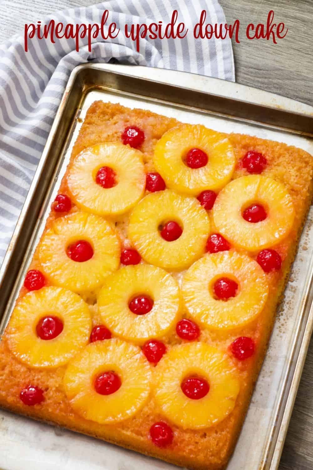 Pineapple Upside Down Cake recipe features pineapple and maraschino cherries and transforms boxed cake into an easy and special treat!