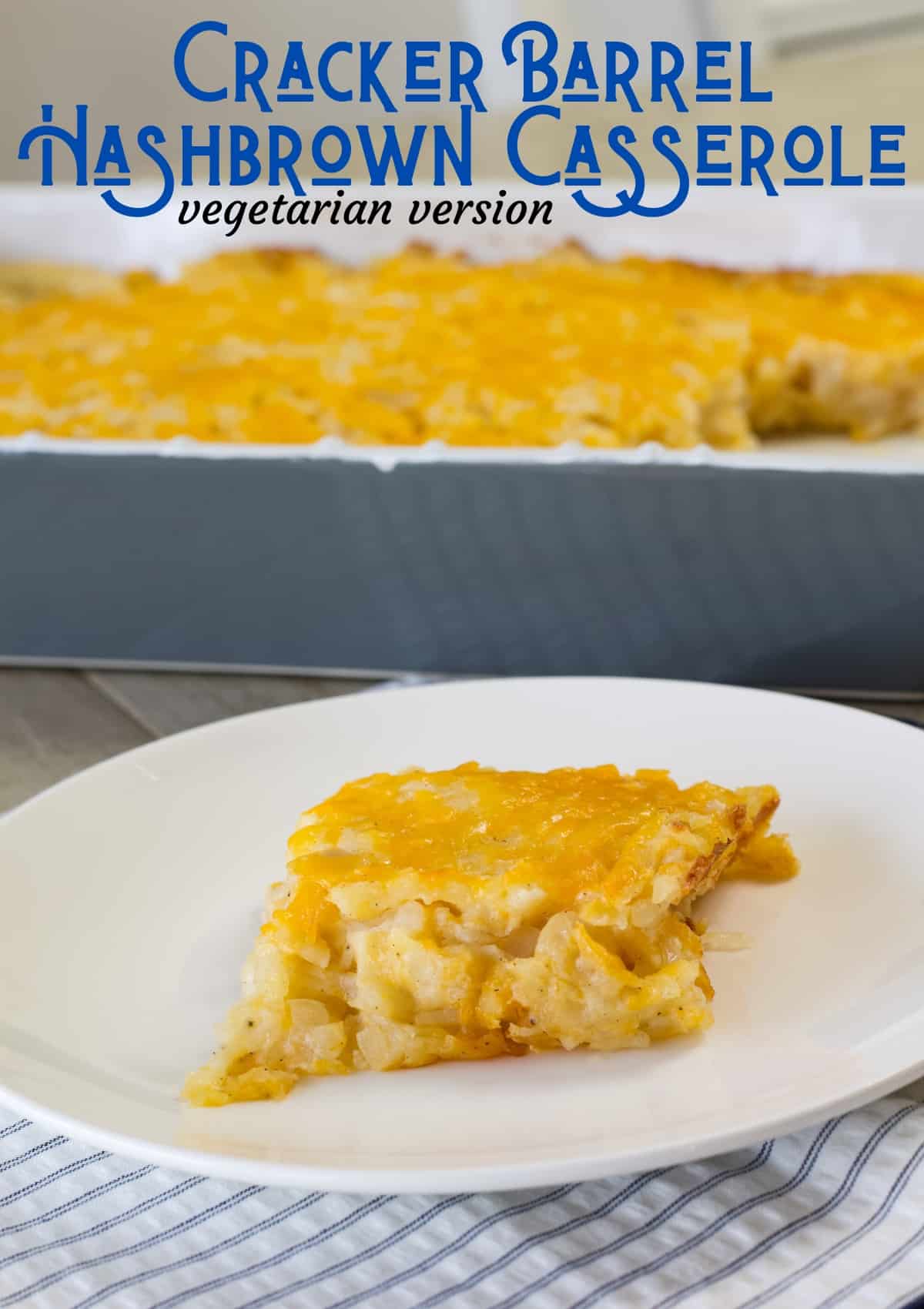 Vegetarian Cracker Barrel Hashbrown Casserole Recipe only requires 7 ingredients and is so comforting and delicious, and it's easy to make! via @mindyscookingobsession