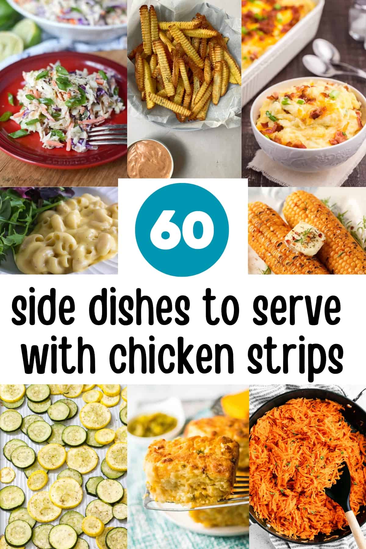 What to Serve with Chicken Fingers (Tenders) 60 Best Sides - potatoes, mac & cheese are just a couple dishes that go perfect with chicken. via @mindyscookingobsession