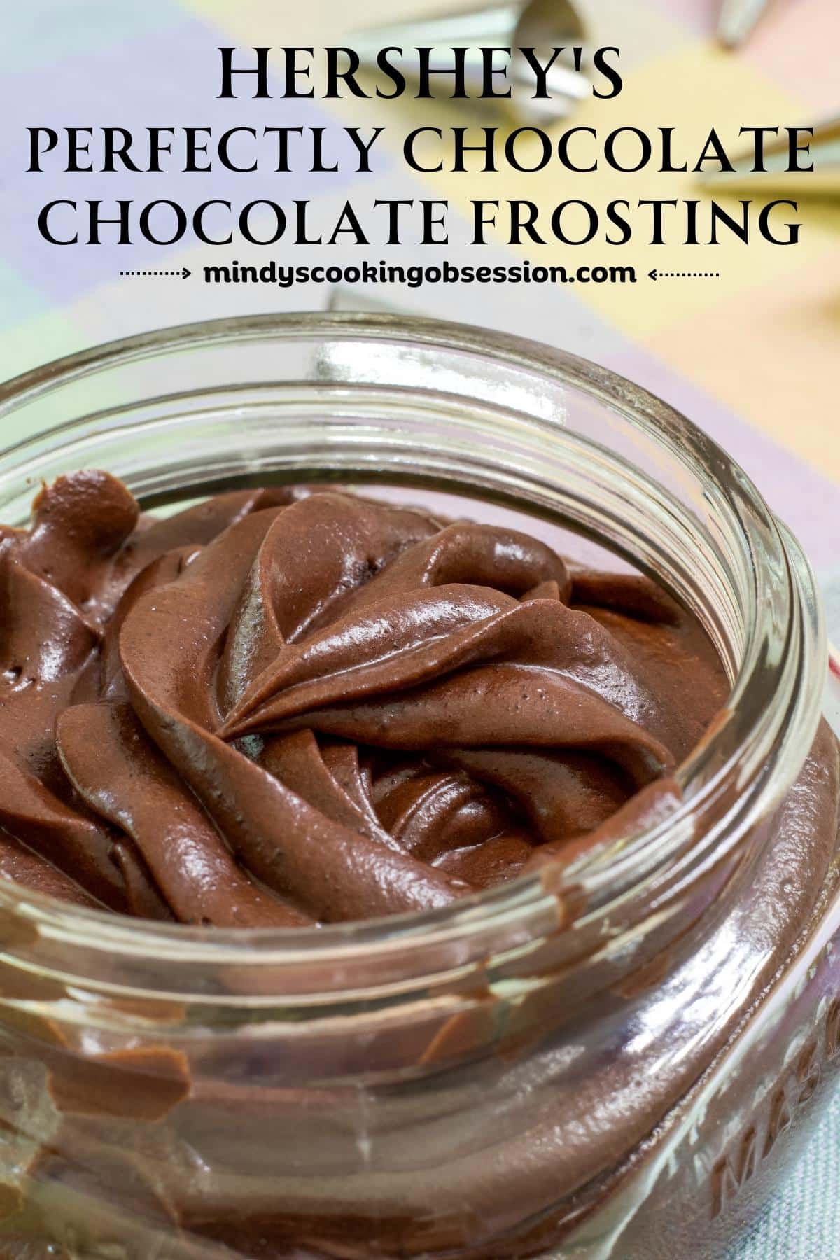 Easy Hershey's Perfectly Chocolate Frosting Recipe only requires 5 ingredients, is made in one bowl, and no electric mixer is needed! via @mindyscookingobsession