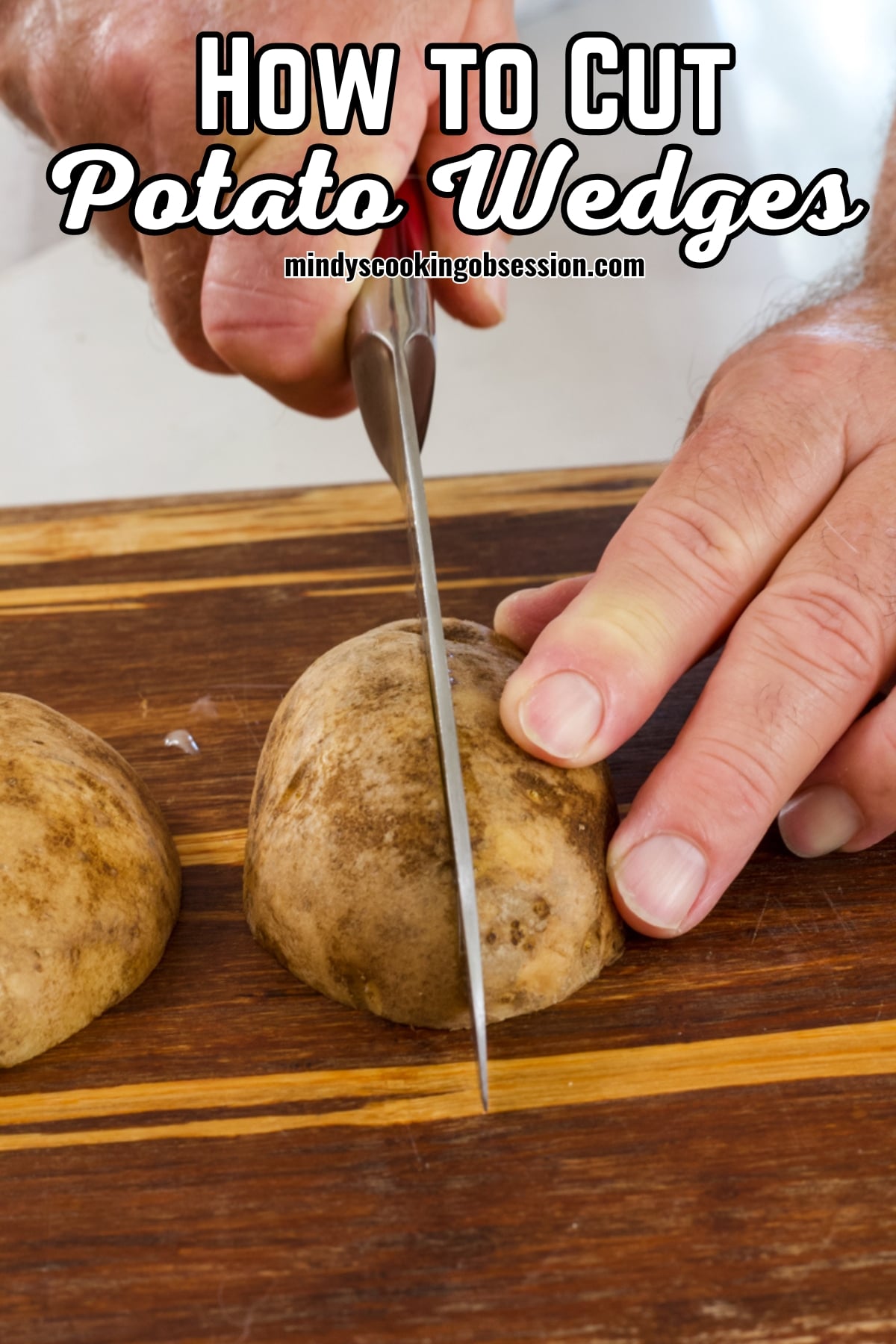 How to Cut Potato Wedges (simple step-by-step guide) for a healthy, easy and delicious side dish. So much easier that cutting French fries! via @mindyscookingobsession