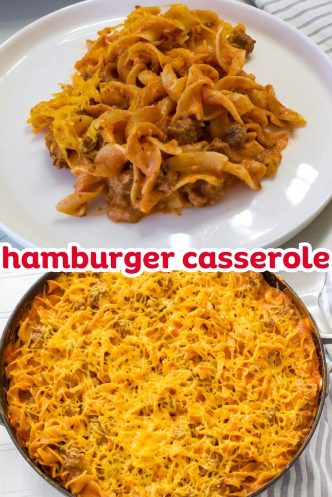One serving on a plate on the top and a skillet full of hamburger casserole on the bottom, the recipe title is in text in the middle.