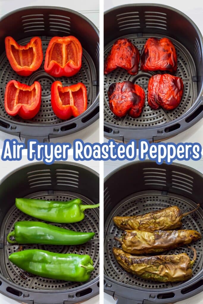 A collage of four images of peppers in the air fryer basket, the red peppers not roasted on the top left, roasted on the top right, the anaheim peppers not roasted on the bottom left and roasted on the bottom right.