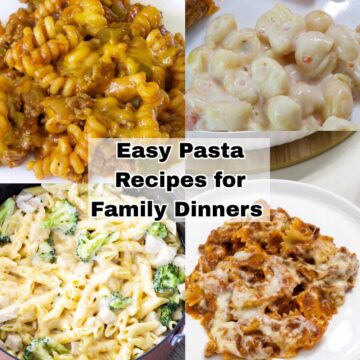 Sloppy joes pasta, queso blanco mac and cheese, chicken alfredo with broccoli and hamburger helper lasagna with text overlay that reads easy pasta dinners for family recipes.